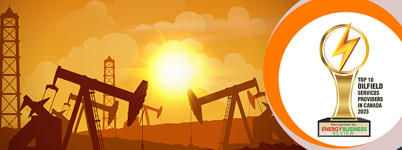  Top 10 Oilfield Services Companies in Canada - 2023