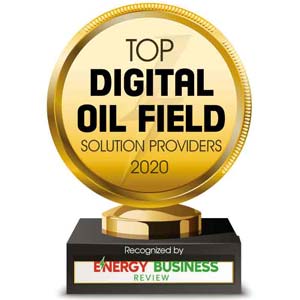 TOP 10 DIGITAL OIL FIELD SOLUTION PROVIDERS - 2020