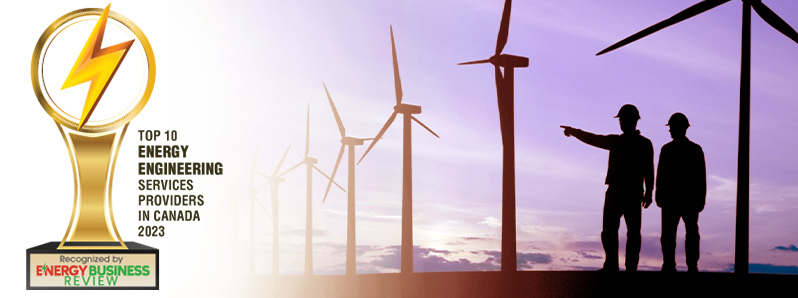 Top 10 Energy Engineering Services Companies in Canada - 2023