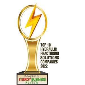 Top 10 Hydraulic Fracturing Solutions Companies - 2022